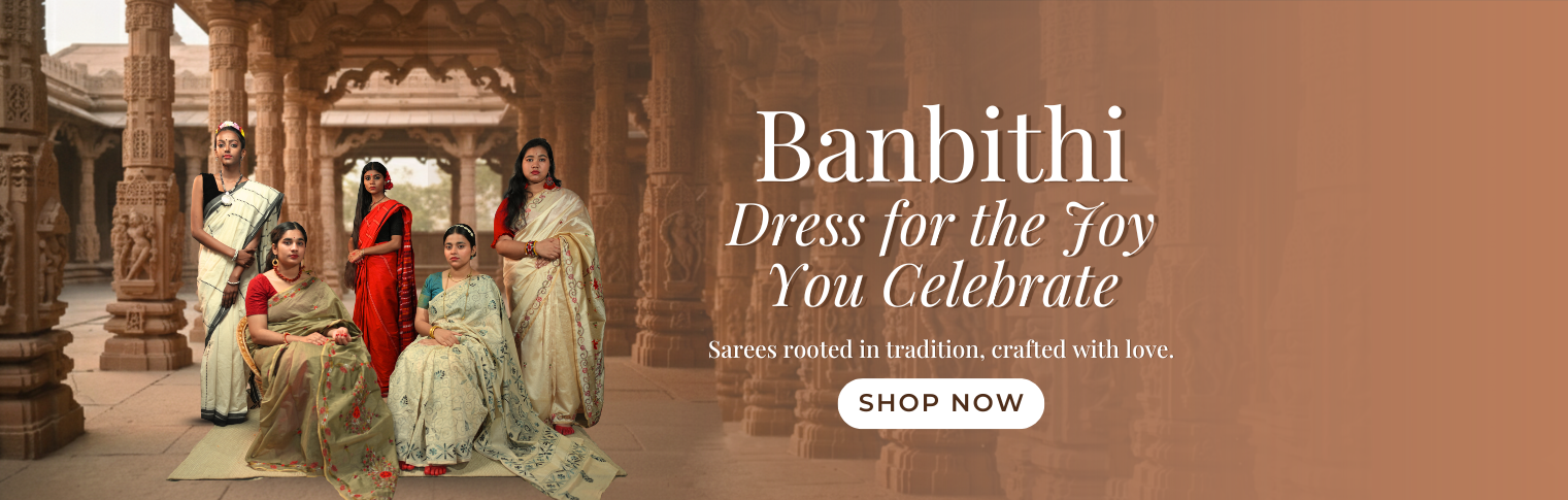 Banbithi Boutique | Best handloom boutique